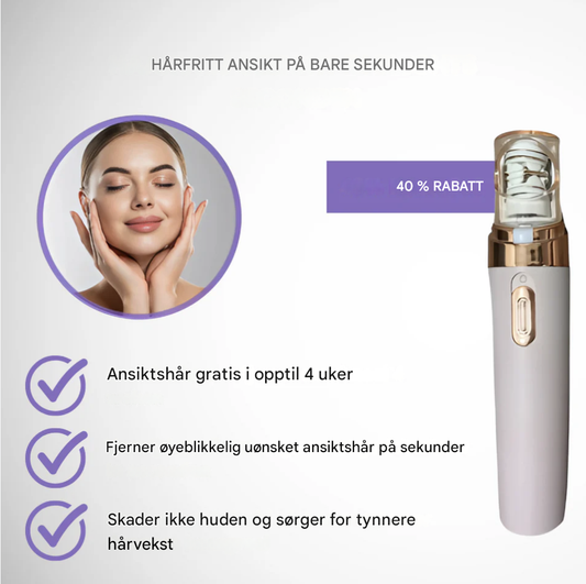Ansiktshårfjerner - Patentert Glide-teknologi